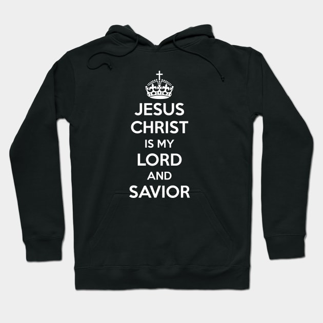 Jesus Christ is my Lord and Savior (white text) Hoodie by VinceField